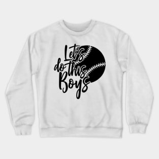 Let`s do this Boys Crewneck Sweatshirt